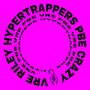 HYPERTRAPPERS: VRE x PBE (Explicit)