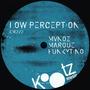 Low Perception
