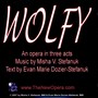 Wolfy, An Opera in Three Short Acts