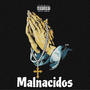 Malnacido (feat. ElPincheCristian) [Explicit]