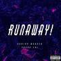 Runaway (feat. Young Chi) [Explicit]