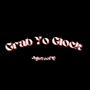 Grab yo glock (Explicit)