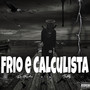 Frio e Calculista (Explicit)