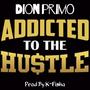 Addicted 2 Hustlin (Explicit)