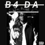 B4 DA TAPE (Explicit)