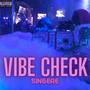 Vibe Check (Explicit)