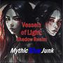 Vessels Of Light: Shadow Realm