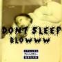 Don't Sleep! (Explicit)