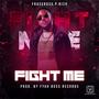 Fight Me (Explicit)