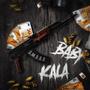 Baby Kala (Explicit)