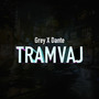 Tramvaj (feat. Dante) (Explicit)