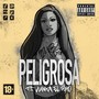 Peligrosa (Explicit)