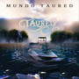 Mundo Taured