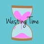 Wasting Time