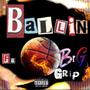 Ballin (feat. Big Grip) [Explicit]