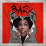 Bark (Original Short Film Soundtrack)