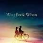 Way Back When (feat. Anna Toribuchi)