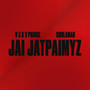 Jai Jatpaimyz (Explicit)