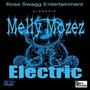 Electric (MellyMozez) [Explicit]