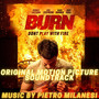 Burn (Original Motion Picture Soundtrack)