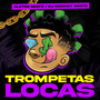 Trompetas Locas