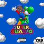 Super Suavio (Explicit)