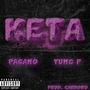 KETA (feat. YUNG F) [Explicit]