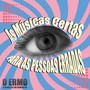 As Músicas Certas para as Pessoas Erradas (Explicit)