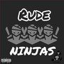 Rude Ninjas (Explicit)