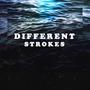 Different Strokes (Explicit)