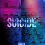 Suicide Anonymous (Explicit)