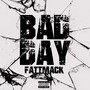 Bad Day (Explicit)