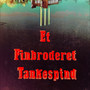 Et finbroderet tankespind