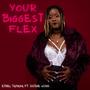 Your Biggest Flex (feat. Justine Word) [Explicit]