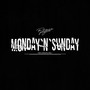 Monday’ n Sunday (Explicit)