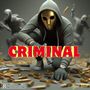 Criminal (Explicit)