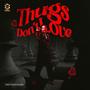 Thugs Don't Love (Explicit)