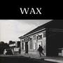 Wax