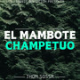 El Mambote Champetuo