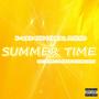 SummerTime (feat. Topez LaShay & Dutch Hollerin) [Explicit]