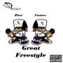 Great Freestyle (Explicit)