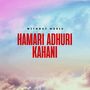 Hamari Adhuri Kahani (Without Music)