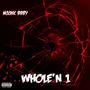 WHOLE'N 1 (Explicit)