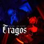 Tragos (Explicit)