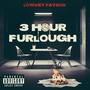 3 Hour Furlough (Explicit)