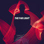 The Far Light