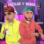 Vacilar y Beber (Explicit)