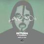 RETURN (feat. DJ Grouch) [Explicit]