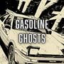 GASOLINE GHOSTS (feat. PXWER)