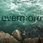 Evermore